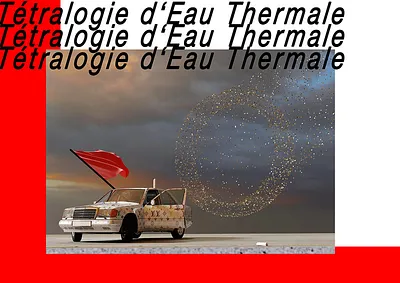 The Tetralogy of Eau Thermale