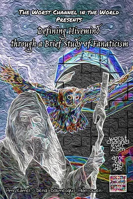 Defining Hivemind Through a Brief Study of Fanaticism