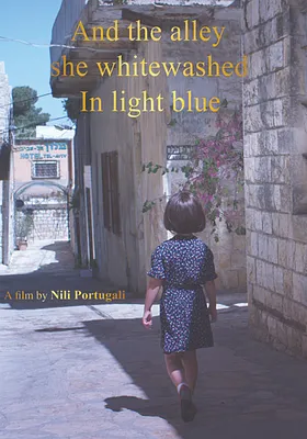 And the alley she whitewashed in light blue