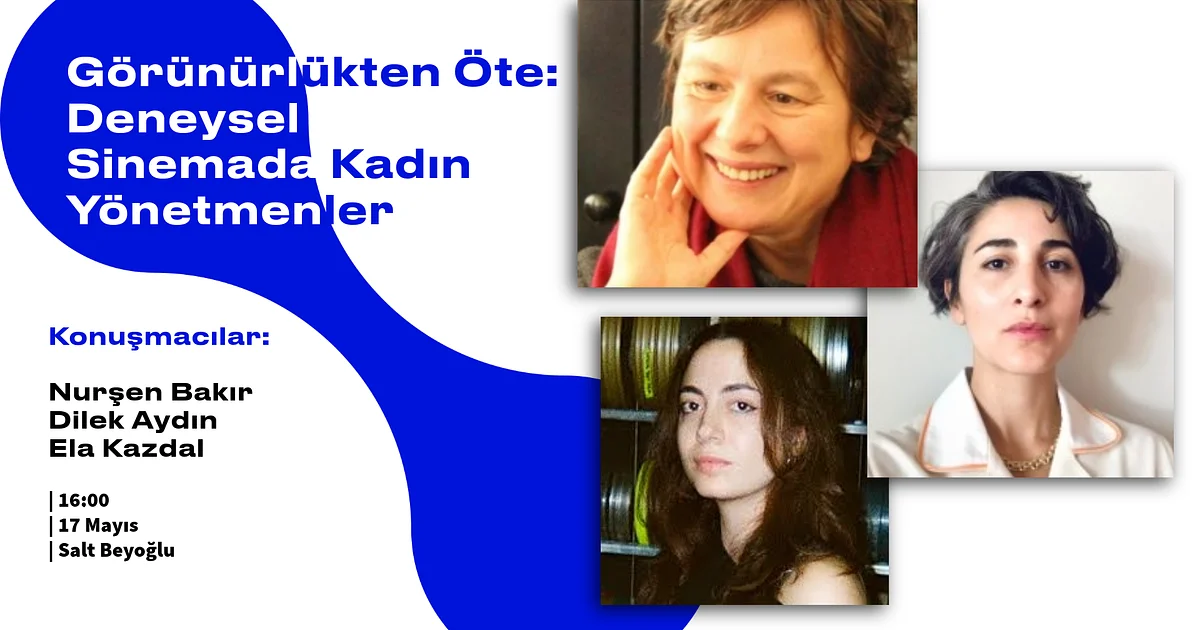 Görünürlükten Öte: Deneysel Sİnemada Kadın Yönetmenler