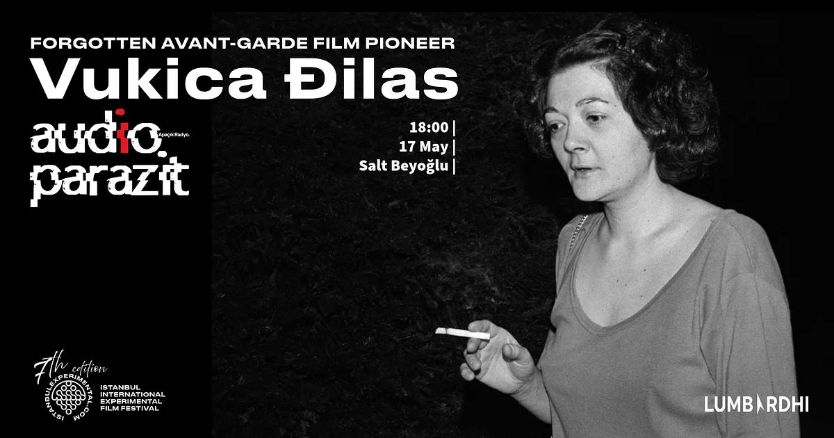 Forgotten Avant-Garde Film Pioneer: Vukica Đilas